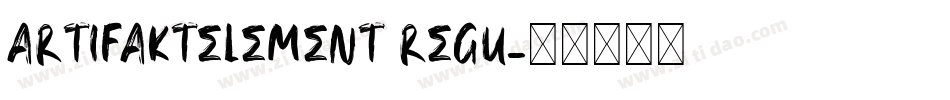 ArtifaktElement Regu字体转换